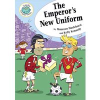 The Emperor's New Uniform (Tadpoles: Fairytale Twists)