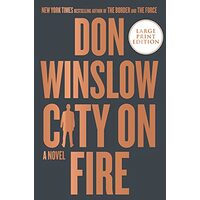 City on Fire, Don Winslow