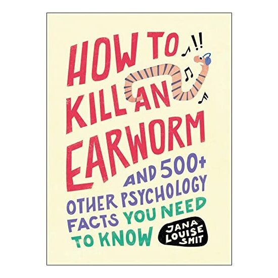 How to Kill an Earworm, Jana Louise Smit