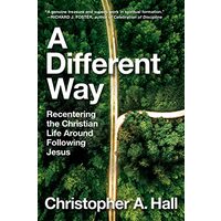 Different Way, Christopher A. Hall