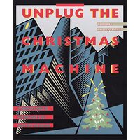 Unplug the Christmas Machine