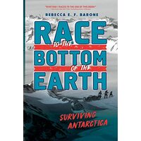 Race to the Bottom of the Earth
