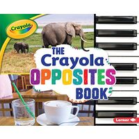 Crayola Opposites Book