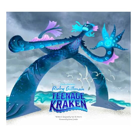 Art of DreamWorks Ruby Gillman, Teenage Kraken