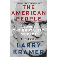 The American People : Volume 2 : The Brutality of Fact