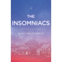 Insomniacs, Marit Weisenberg