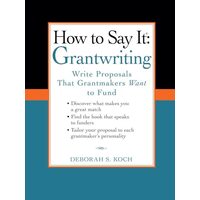 How to say it--grantwriting