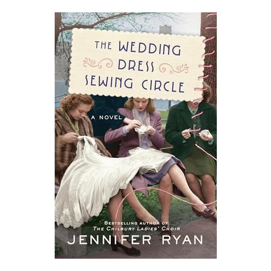 Wedding Dress Sewing Circle, Jennifer Ryan