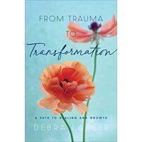 From Trauma to Transformation
