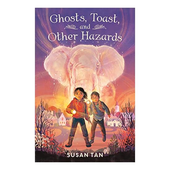 Ghosts, Toast, and Other Hazards