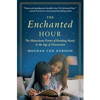 Enchanted Hour, Meghan Cox Gurdon