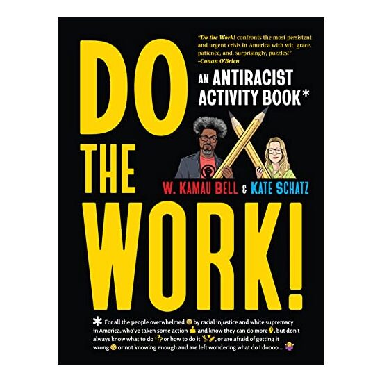 Do the Work!, W. Kamau Bell, Kate Schatz - Imagine 1