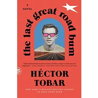 The Last Great Road Bum