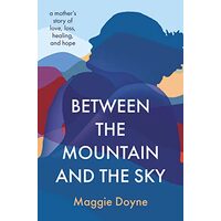 Between the Mountain and the Sky
