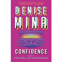 Confidence, Denise Mina