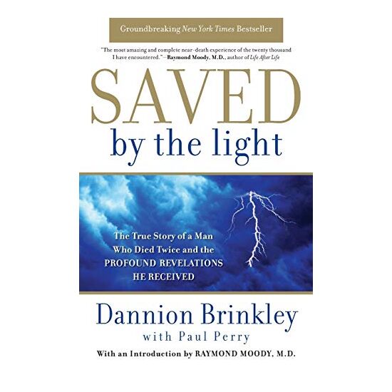 Saved by the light, Dannion Brinkley
