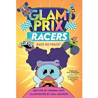 Glam Prix Racers, Deanna Kent, Neil Hooson