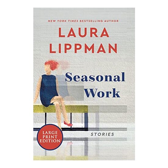 Seasonal Work, Laura Lippman - Imagine 1