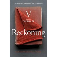 Reckoning, V. (formerly Eve Ensler)