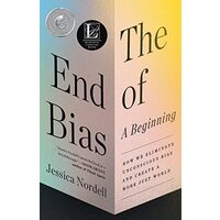 End of Bias : a Beginning, Jessica Nordell