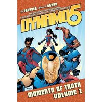 Dynamo 5 Volume 2 : Moments of Truth
