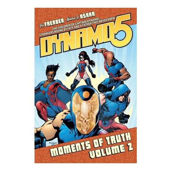 Dynamo 5 Volume 2 : Moments of Truth