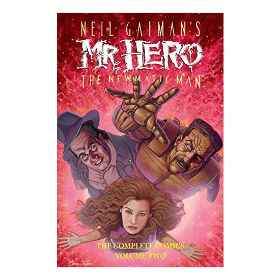 Neil Gaiman's Mr. Hero Complete Comics Vol. 2