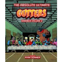 Gutters The Absolute Ultimate Complete Omnibus 2