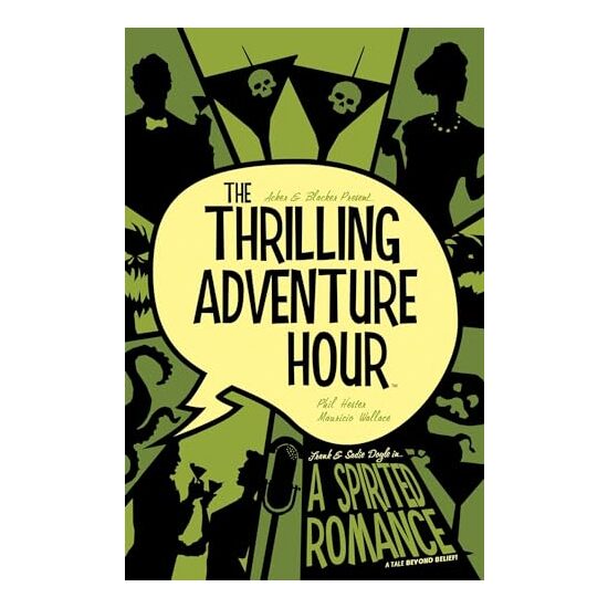 The Thrilling Adventure Hour