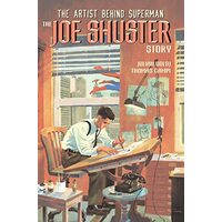 The Joe Shuster Story