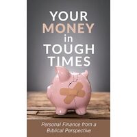 Your Money In Tough Times, Mahlon L. Hetrick
