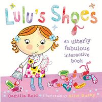 Lulus Shoes An Utterly Fabulous Interactive Book
