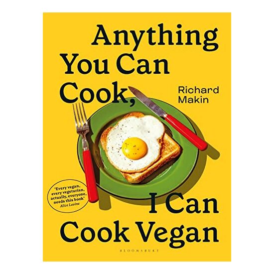 Anything You Can Cook, I Can Cook Vegan