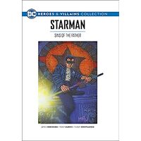 Starman / Sins of the Father - DC Heroes & Villains Collection 