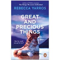 Great and Precious Things
