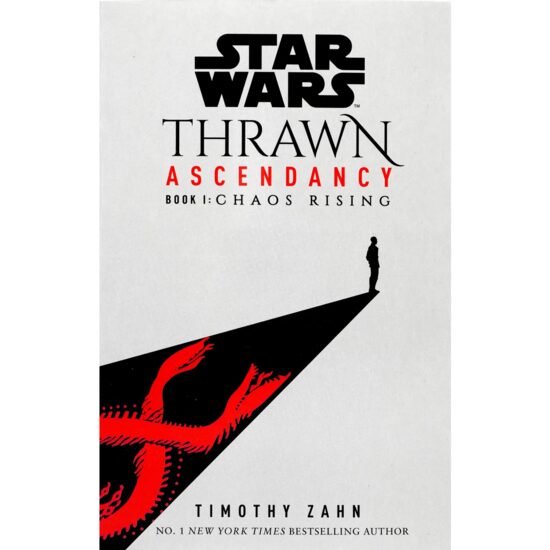 Star Wars - Thrawn - Ascendancy (Book 1 - Chaos Rising)