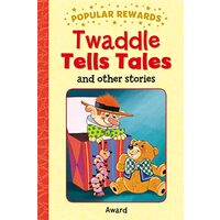 TWADDLE TELLS TALES and other stories