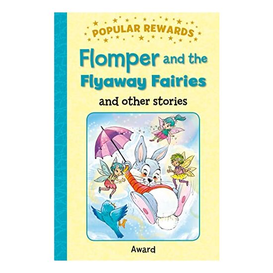 FLOMPER AND THE FLYAWAY FAIRIES and other stories