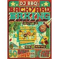 DJ BBQ's Backyard Baking