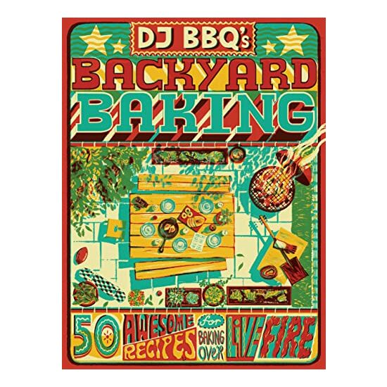 DJ BBQ's Backyard Baking