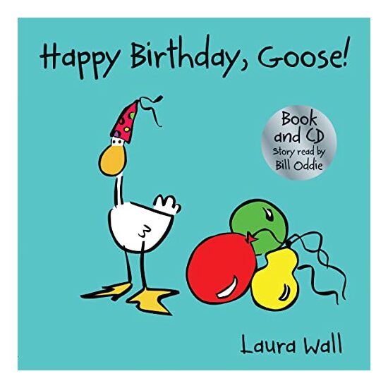 Happy Birthday, Goose (w/ CD)