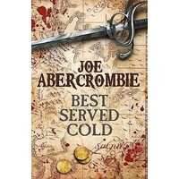 Best Served Cold, Joe Abercrombie