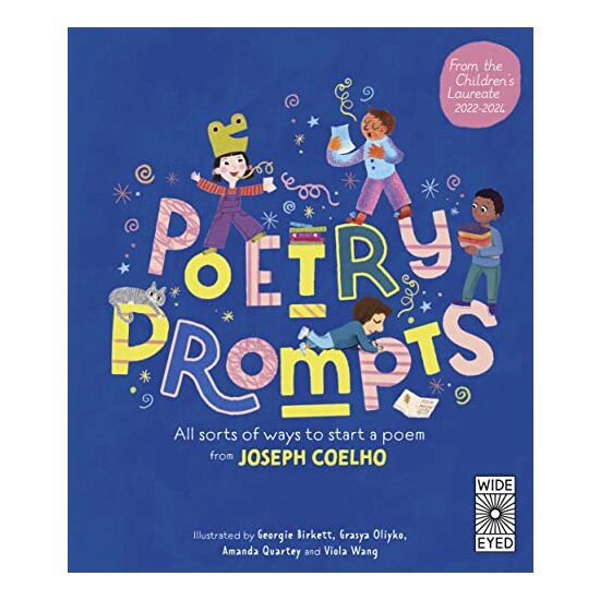 Poetry Prompts, Joseph Coelho, Georgie Birkett, Amanda Quartey, Grasya Oliyko, Viola Wang