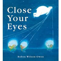 Close Your Eyes