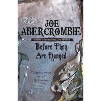 Before They Are Hanged, Joe Abercrombie