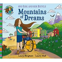 Mountains of Dreams, - One Girl and Her Bicycle series