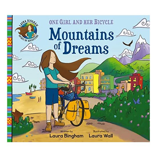 Mountains of Dreams, - One Girl and Her Bicycle series