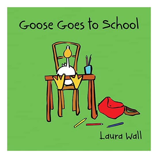 Goose Goes to School