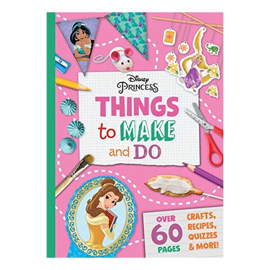 Disney Princess: Things to Make & Do