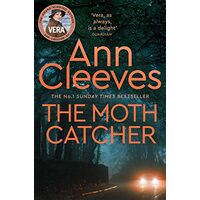 Moth Catcher, ANN CLEEVES